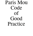 Paris Mou Code of Good Practice